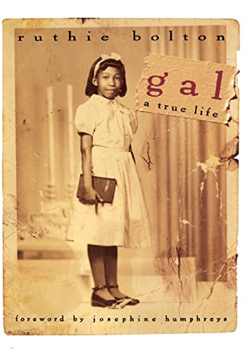 Stock image for Gal: A True Life for sale by The Warm Springs Book Company