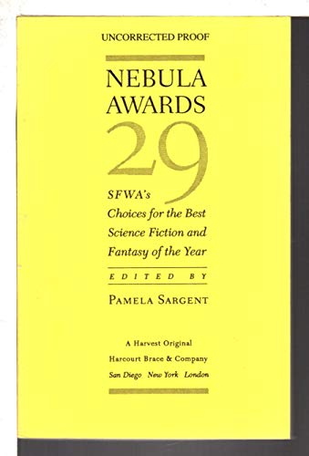 9780151001071: Nebula Awards 29: Sfwa's Choices for the Best Science Fiction and Fantasy of the Year (Nebula Awards Showcase)