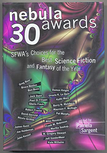 Stock image for Nebula Awards 30:: SFWA's Choices For The Best Science Fiction And Fantasy Of The Year for sale by The Book Spot