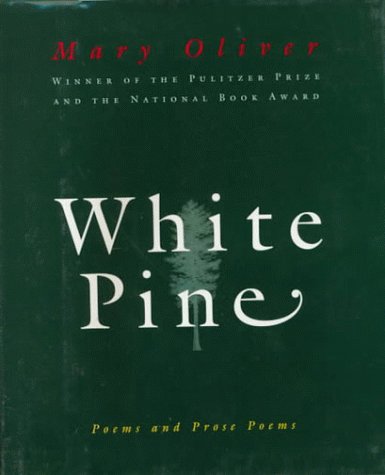 9780151001316: White Pine: Poems and Prose Poems