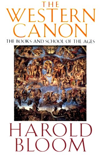 9780151001330: The Western Canon: The Books and School of The Ages [First Edition]
