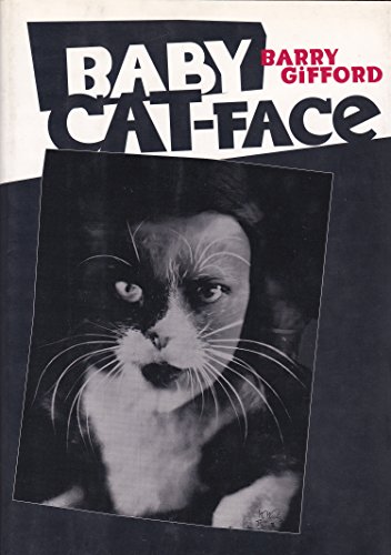 Beispielbild fr Baby Cat-Face: A Novel zum Verkauf von Bookmarc's