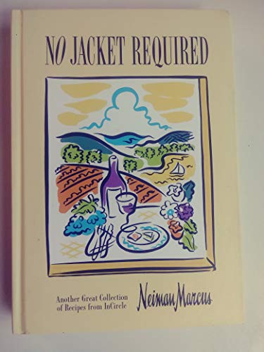 9780151001897: No Jacket Required: Another Great Collection of Recipes from Incircle