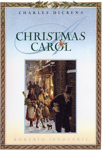 A Christmas Carol - Dickens, Charles, Innocenti, Roberto