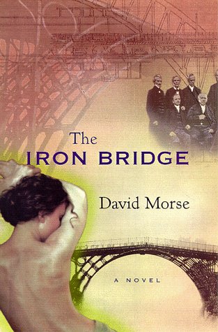 Beispielbild fr The Iron Bridge zum Verkauf von Better World Books