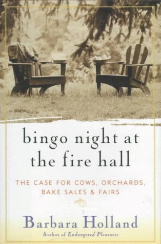 Stock image for Bingo Night at the Fire Hall: Rediscovering Life in an American Village for sale by Your Online Bookstore