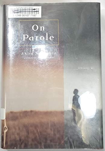 Stock image for On Parole : A Novel by the Author of Shipwrecks for sale by Better World Books