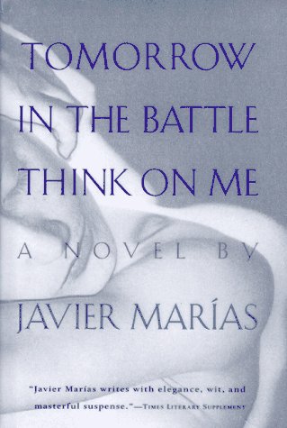 Tomorrow in the Battle Think on Me - Marias, Javier