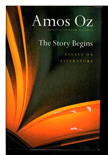Imagen de archivo de The Story Begins: Essays on Literature a la venta por Open Books