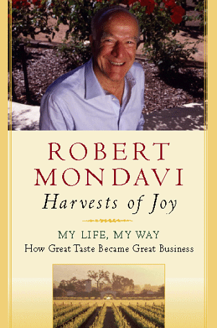 Imagen de archivo de Harvests of Joy: My Life, My Way - How Great Taste Became Great Business a la venta por WeBuyBooks