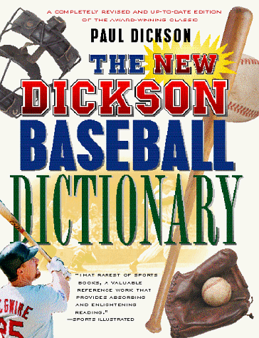 The New Dickson Baseball Dictionary (9780151003808) by Dickson, Paul