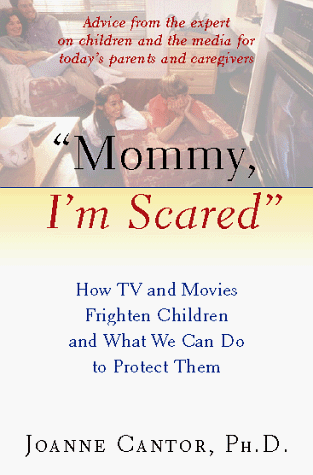 Beispielbild fr Mommy, I'm Scared : How TV and Movies Frighten Children and What We Can Do to Protect Them zum Verkauf von Better World Books