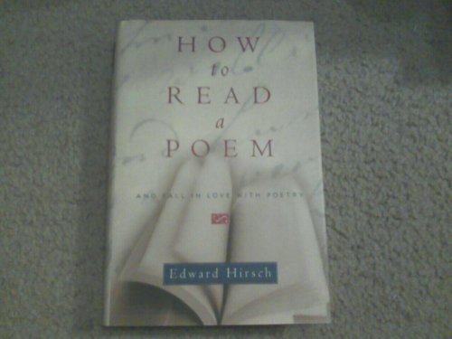 Stock image for How to Read a Poem: And Fall in Love with Poetry for sale by SecondSale