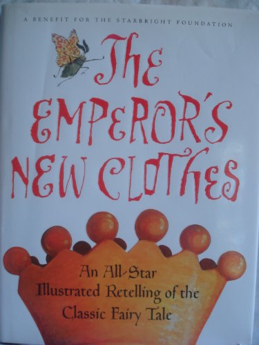 The Emperor's New Clothes : An All-Star Retelling of the Classic Fairy Tale (with Audio CD)