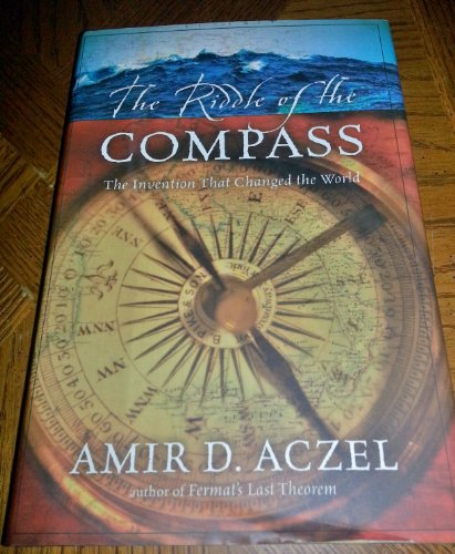 Beispielbild fr The Riddle of the Compass: The Invention That Changed the World zum Verkauf von SecondSale