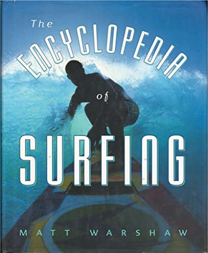 Beispielbild fr The Encyclopedia of Surfing zum Verkauf von A1AMedia