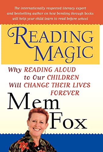9780151006243: READING MAGIC: Why Reading Aloud to Our Children Will Change Their Lives Forever (Harvest Original)