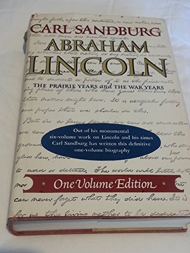 9780151006380: Abraham Lincoln: The Prairie Years and the War Years/One-Volume Edition
