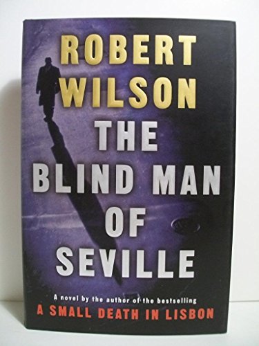 9780151008353: Blind Man of Seville (Javier Falcon Thrillers)