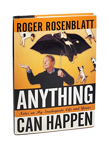 9780151008667: Anything Can Happen: Notes on My Inadequate Life and Yours