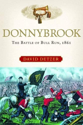 9780151008896: Donnybrook: The Battle of Bull Run, 1861