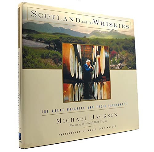 Stock image for Scotland and Its Whiskies: The Great Whiskies and Their Landscapes for sale by SecondSale