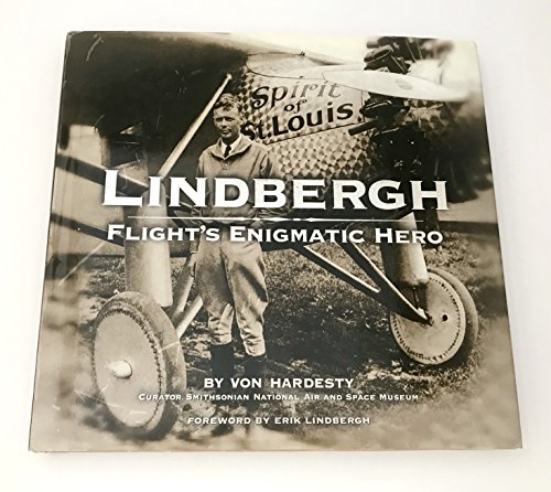 Beispielbild fr Lindbergh: Flight's Enigmatic Hero zum Verkauf von AwesomeBooks