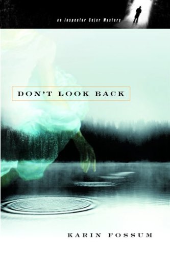 9780151010325: Don't Look Back (Inspector Sejer Mysteries)