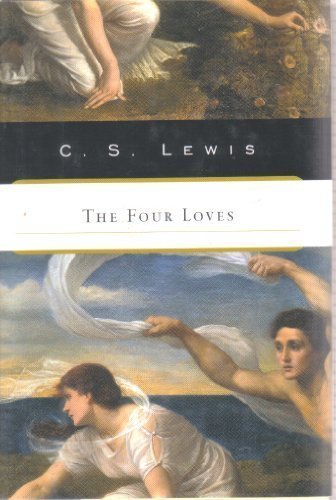 9780151010677: The Four Loves