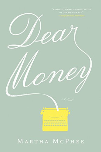 9780151011650: Dear Money