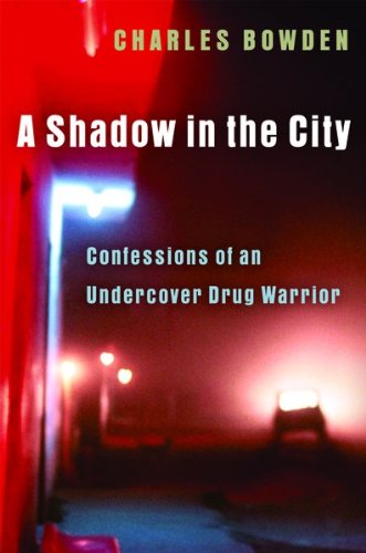 Beispielbild fr A Shadow in the City: Confessions of an Undercover Drug Warrior zum Verkauf von Wonder Book