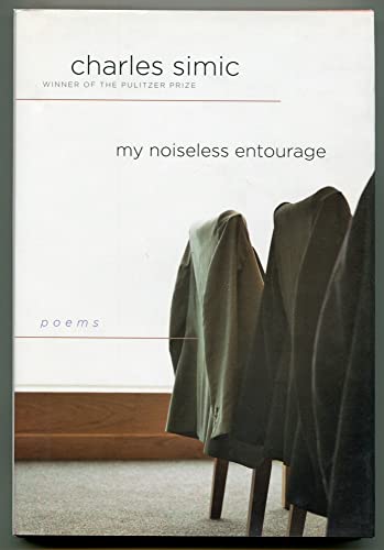Stock image for My Noiseless Entourage: Poems for sale by BooksRun