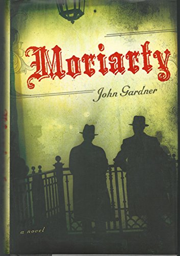Beispielbild fr Moriarty: A Sherlock Holmes Novel zum Verkauf von Garys Books