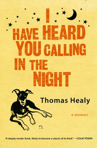 Stock image for I Have Heard You Calling in the Night for sale by Wonder Book