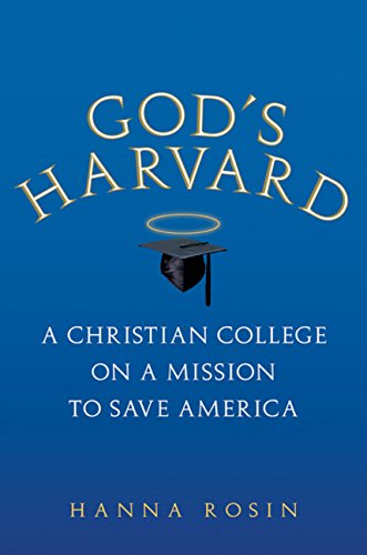 Beispielbild fr God's Harvard: A Christian College on a Mission to Save America zum Verkauf von More Than Words