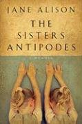 Stock image for The Sisters Antipodes for sale by Wonder Book