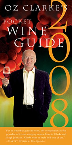 Beispielbild fr Oz Clarke's Pocket Wine Guide 2008 (Oz Clarke's Pocket Wine Book) zum Verkauf von Wonder Book