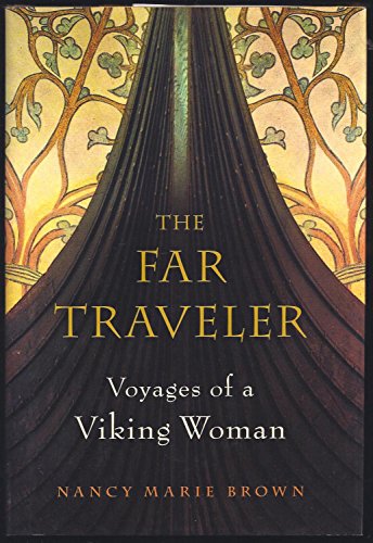 9780151014408: The Far Traveler: Voyages of a Viking Woman