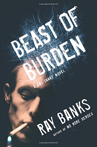 9780151014538: Beast of Burden (Cal Innes Novels)