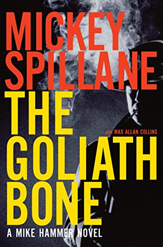 Beispielbild fr The Goliath Bone (Mike Hammer Novels) zum Verkauf von Wonder Book