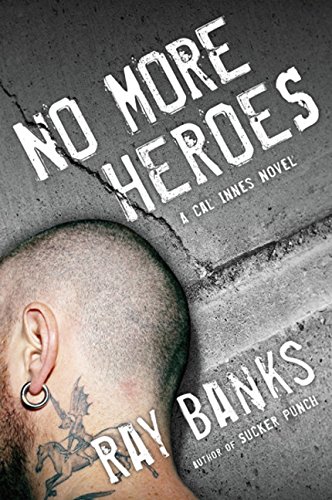 9780151014590: No More Heroes (Cal Innes Novels)