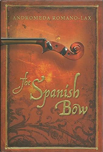 Beispielbild fr The Spanish Bow zum Verkauf von Better World Books