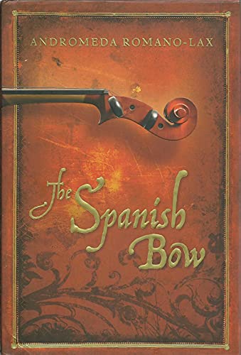 9780151015429: The Spanish Bow