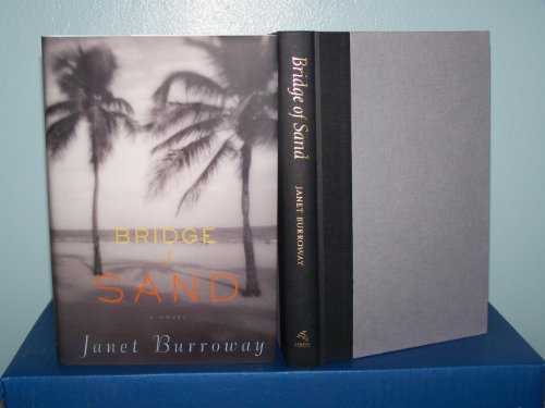 Beispielbild fr Bridge of Sand zum Verkauf von Better World Books: West