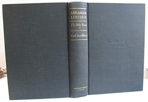 Abraham Lincoln: The War Years (9780151016099) by Sandburg, Carl