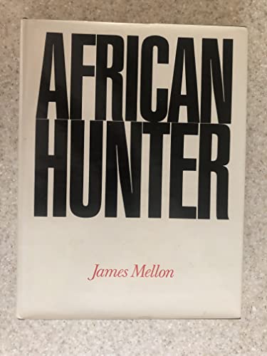 Stock image for African Hunter for sale by Front Cover Books
