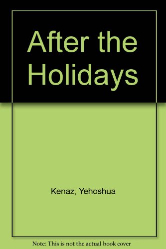 9780151039593: After the Holidays (English and Hebrew Edition)