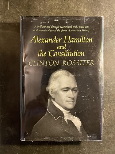 Stock-Bild f�r Alexander Hamilton and the Constitution