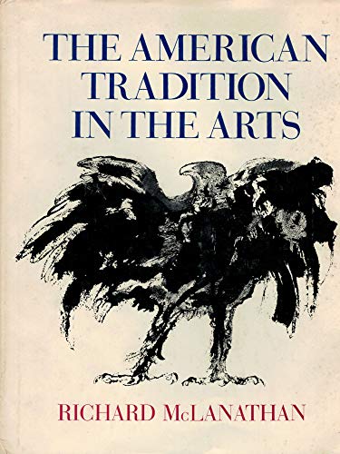 9780151063239: American Tradition in the Arts