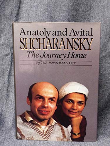 Imagen de archivo de Anatoly and Avital Shcharansky: The Journey Home a la venta por 2Vbooks